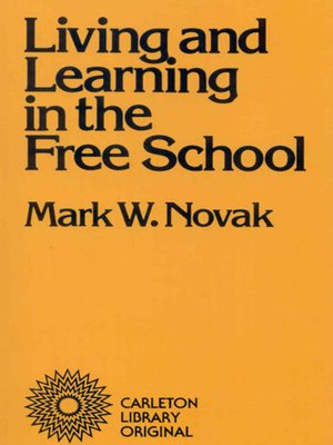 cover image of Living and Learning in the Free School